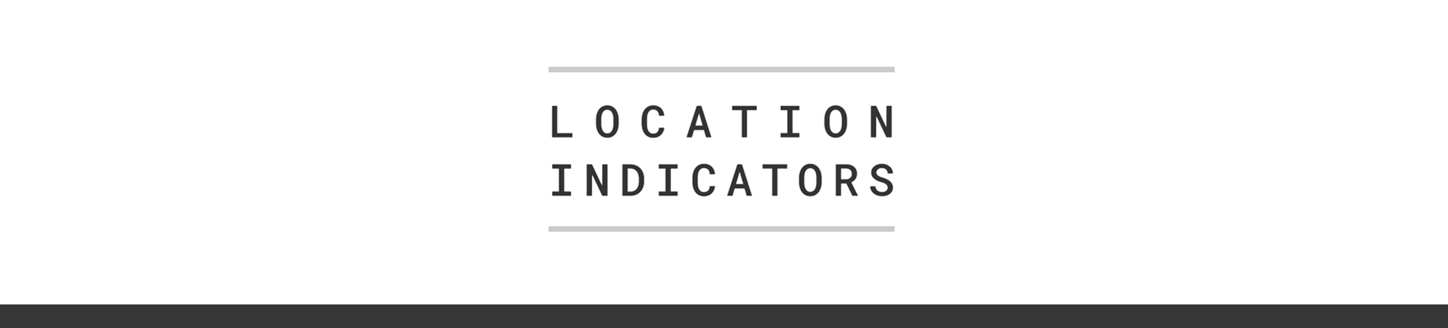 Location Indicators
