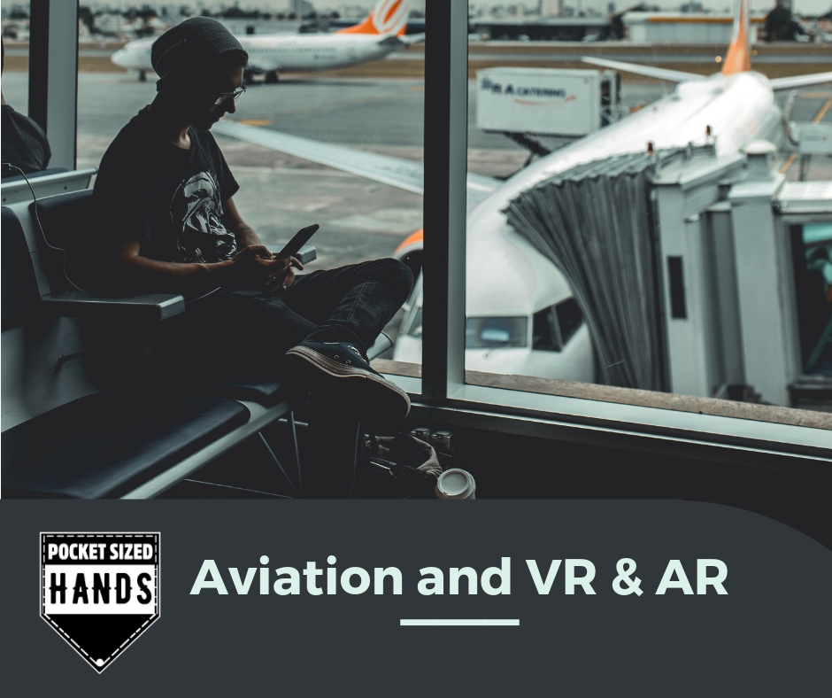 How Virtual and Augmented reality will impact the aviation industry