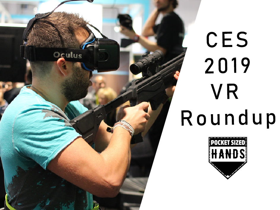CES 2019 VR Roundup