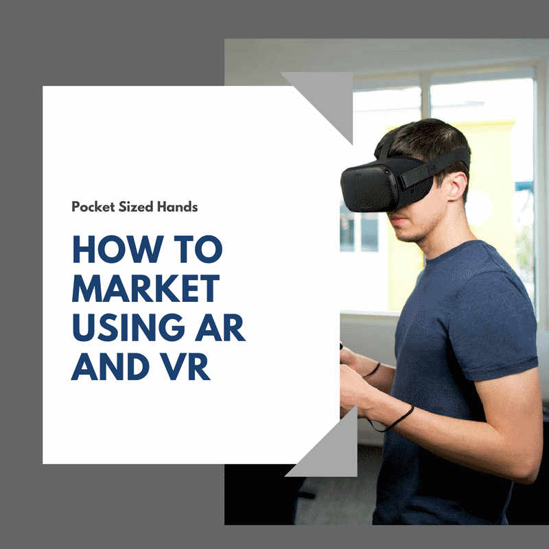 How to market using AR and VR